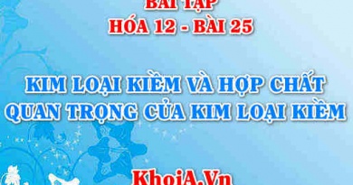 Bài tập Kim loại kiềm và hợp chất kim loại kiềm: Giải bài tập 1, 2, 3, 4, 5, 6, 7, 8 trang 111 SGK Hóa 12  bài 25